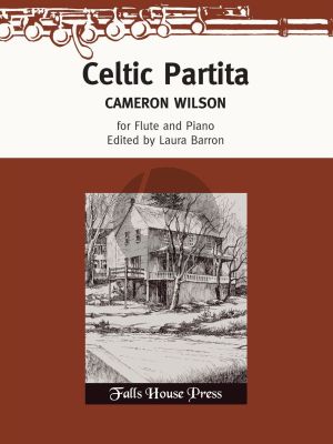 Wilson Celtic Partita for Flute and Piano (edited by Laura Barron)