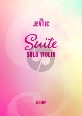 Jevtic Suite for Violin solo (2015)