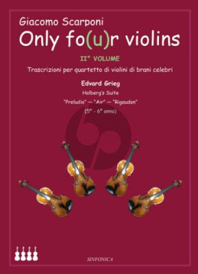 Album Only Fo(u)r Violins Vol.2 for 4 Violins Scoreand Parts (transcr. Giacomo Scarponi)