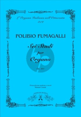 Fumagalli ei Studi Op. 231per Organo (edited by Manuel Canale)