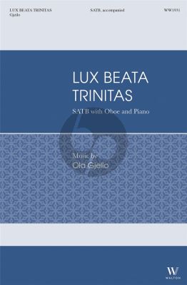 Gjeilo Lux Beata Trinitas SATB, Oboe and Piano