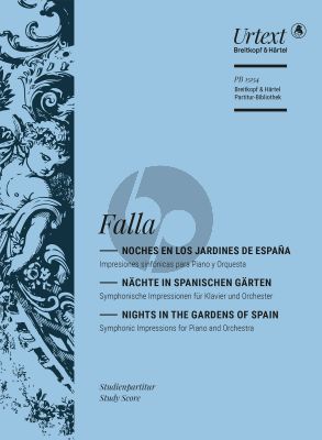 Falla Noches en los jardines de España Orchester Studienpartitur (herausgegeben von Ullrich Scheideler)