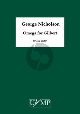 Nicholson Omega for Gilbert for Guitar solo