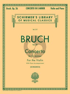 Bruch Concerto No.1 in G-Minor Op. 26 for Violin and Orchestra Edition for Violin and Piano (Edited by Henri Schradieck)