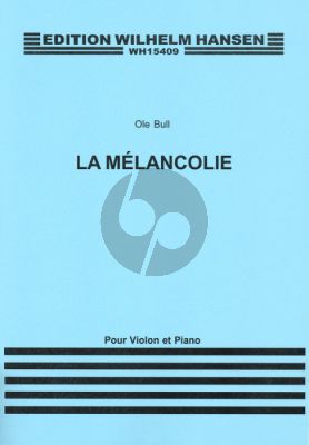 Bull La Melancolie Violin and Piano