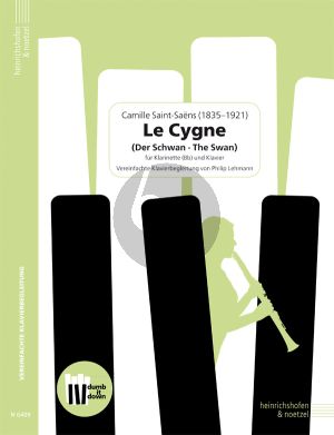 Saint-Saens Le Cygne for Clarinet in Bb and Piano (Simplified Piano Accompaniment by Philip Lehmann) (Score and Part)