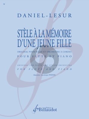 Daniel-Lesur Stèle à la mémoire d’une jeune fille for Flute and Piano (Arr. by Jean-Jacques Werner)