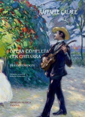 Calace Opera Completa per Chitarra (19 Composizioni) (Roberto Guarnieri)