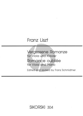 Liszt Romance Oubliee for Viola and Piano (Edited and revised by Franz Schmidtner) (Vergessene Romanze fur Viola und Klavier)