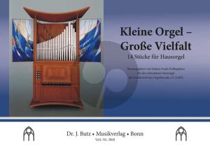 Kleine Orgel Grosse Vielfalt für Hausorgel (manualiter) (Markus Frank Hollinghaus)