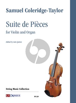 Coleridge-Taylor Suite de Pièces for Violin and Organ (edited by Iain Quinn)