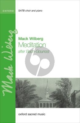 Wilberg Meditation (after Bach-Gounod) SATB and Piano