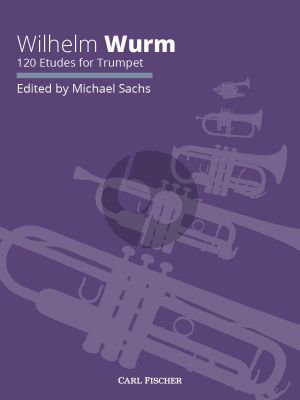 Wurm 120 Etudes for Trumpet (edited by Michael Sachs)