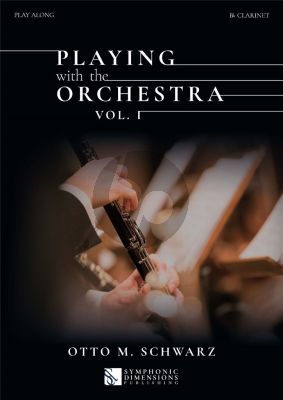 Schwarz Playing with the Orchestra Vol. 1 for Clarinet (Book with Audio online)