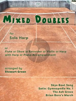 Green Mixed Doubles for Harp Duet or Harp, Flute, Oboe, Recorder or Violin solo and Harp or Piano Accompaniment (Grades 1 & 4 - Trinity Grades 1 & 4 Syllabuses)