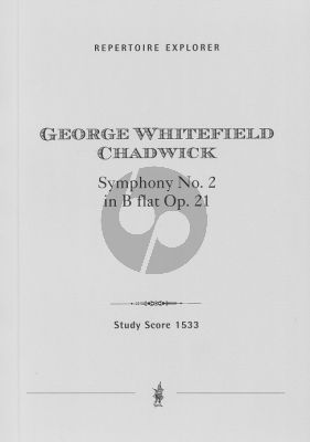 G.W. Chadwick Symphony No. 2 in B flat Op. 21