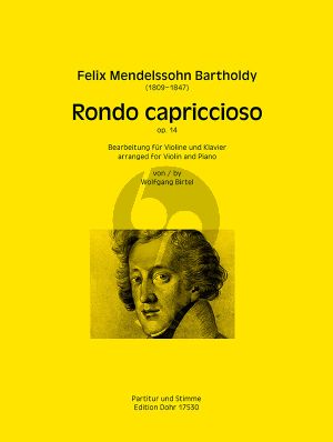 Mendelssohn Rondo capriccioso Op. 14 für Violine und Klavier (arr. Wolfgang Birtel)