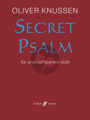 Knussen Secret Psalm for Violin solo