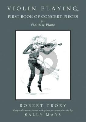 Trory Violin Playing First Book of Concert Pieces for Violin and Piano