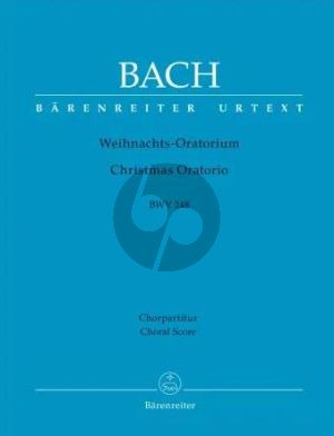 Bach Weihnachts Oratorium BWV 248 Soli-Chor-Orchester Chorpartitur (Alfred Dürr und Walter Blankenburg)