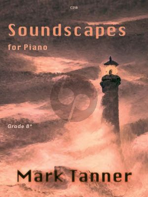 Tanner Sound Scapes for Piano Solo (Grade 8+)