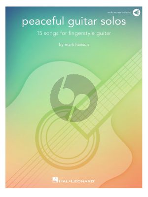 Peaceful Guitar Solos (15 Songs for Fingerstyle Guitar) (arr. Mark Hanson)