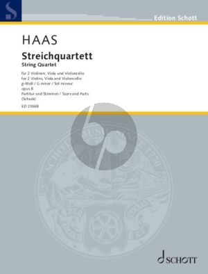 Haas String Quartet g-minor Op. 8 Score/Parts (edited by Norbert Florian Schuck)