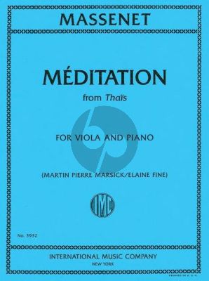 Massenet Méditation from Thaïs for Viola and Piano (Martin Pierre Marsick) (edited by Elaine Fine)