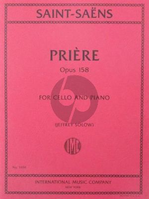 Saint-Saens Priere Op. 158 for Cello and Piano (edited by Jeffrey Solow)