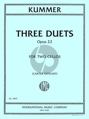 Kummer 3 Duets Op. 22 for 2 Violoncellos (edited by Carter Enyeart)