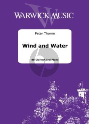 Thorne Wind and Water for Clarinet in Bb and Piano
