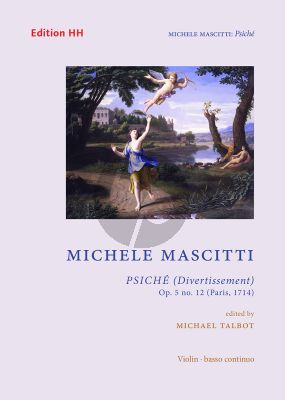 Mascitti Psyche (Divertissement) Op. 5 No.12 Violin and Bc (edited by Michael Talbot)