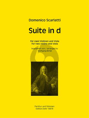 Scarlatti Suite d-moll 2 Violinen und Viola (Part./Stimmen) (transcr. Wolfgang Birtel)