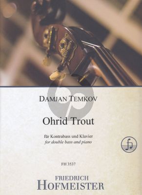Temkov Ohrid Trout Kontrabass und Klavier (2015)