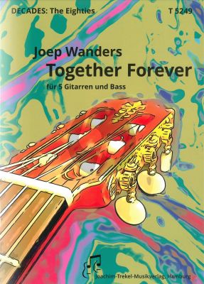 Wanders Together Forever for 5 Guitars and Bass  Score and Parts