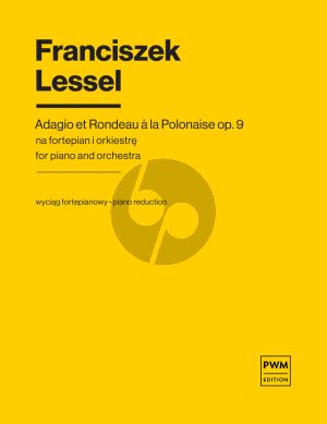 Lessel Adagio et Rondeau à la Polonaise Op. 9 Piano and Orchestra (piano reduction)