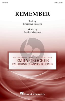 Martinez Remember SSA and Cello (Emily Crocker Emerging Composer Series)