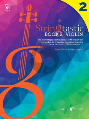Stringtastic Book 2 Violin (The integrated string series with over 50 fun pieces ideal for individual and group teaching) (Book with Audio online)