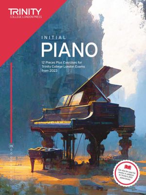 Trinity College London Piano Exam Pieces Plus Exercises from 2023: Initial