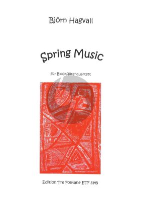 Hagvall Spring Music for Recorder Quartet SATB Score and Parts