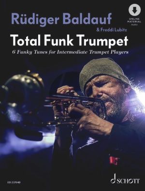 Total Funk Trumpet for 1 - 2 Trumpets (6 funky tunes for intermediate players) (Book with Audio online)