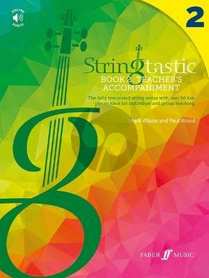 Stringtastic 2 Piano accompaniment ((The integrated string series with over 50 fun pieces ideal for individual and group teaching)) (Book with Audio online)