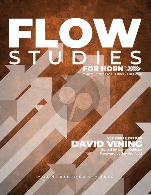 Vining Flow Studies for Horn (A Daily Phrasing and Technique Regimen)