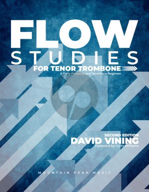 Vining Flow Studies for Tenor Trombone (A Daily Phrasing and Technique Regimen)