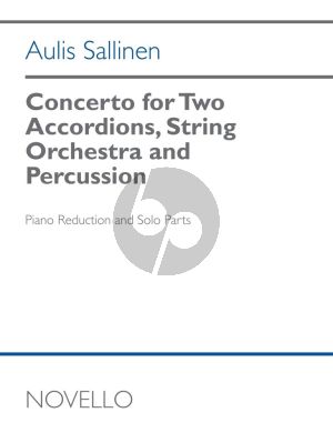 Sallinen Concerto for 2 Accordions-String Orchestra and Parcussion (piano reduction with solo parts)