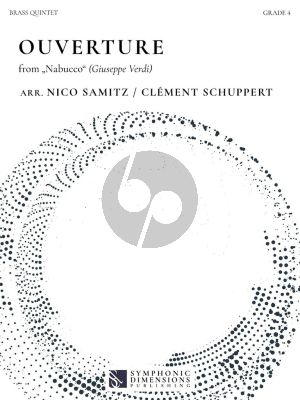 Verdi Ouverture for Nabucco for Brass Quintet (Score/Parts) (arr. Nico Samitz and Clement Schuppert)