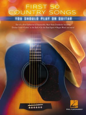 First 50 Country Songs You Should Play on Guitar