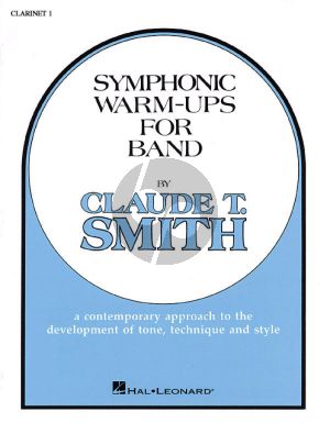 Smith Symphonic Warm-Ups for Band - Clarinet 1 in Bb