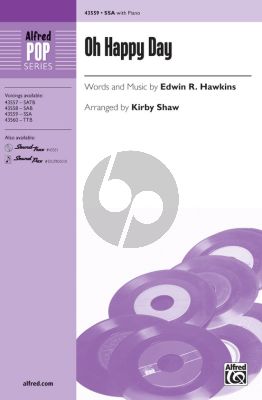 Oh Happy Day for SSA and Piano (Words and music by Edwin R. Hawkins / arr. Kirby Shaw)
