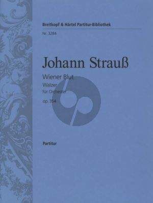 Strauss Wienerblut Walzer Op.354 Partitur